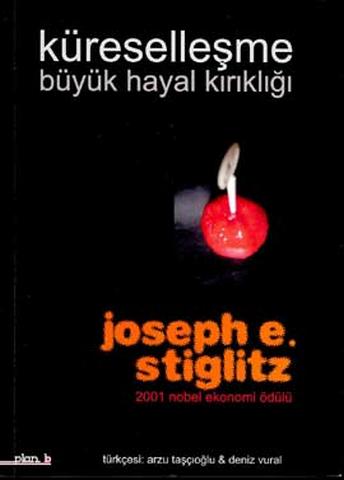 Küreselleşme Büyük Hayal Kırıklığı Joseph E. Stiglitz